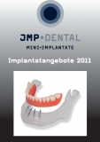 Mini Implantat Angebote 2011